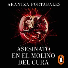 Asesinato en el molino del cura (Los crímenes de Loeiro 2)
