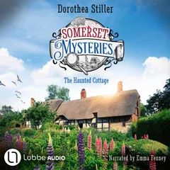 Somerset Mysteries - The Haunted Cottage - June Morgan's Cosy Mysteries, Episode 2