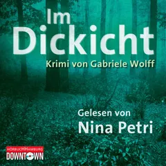 Krimi to go: Im Dickicht
