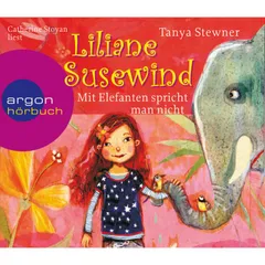 Mit Elefanten spricht man nicht! - Liliane Susewind