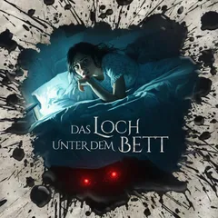 Das Loch unter dem Bett