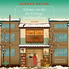 Schnee vor der Freitagsbuchhandlung (Die Freitagsbuchhandlung 4)