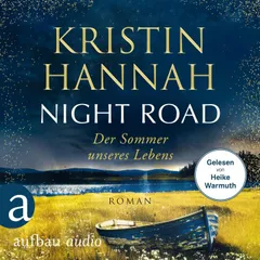 Night Road - Der Sommer unseres Lebens