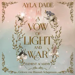 A Vow Of Light And War (Element Academy 1)