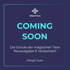 Die Schule der magischen Tiere Neuausgabe 9: Versteinert!