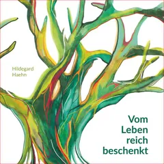 Vom Leben reich beschenkt
