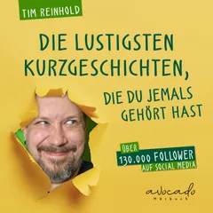 Die lustigsten Kurzgeschichten, die du jemals gehört hast