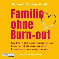 Familie ohne Burnout