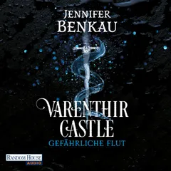 Varenthir Castle – Gefährliche Flut