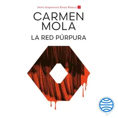 La Red Púrpura (Inspectora Elena Blanco 2)