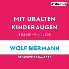 Mit uralten Kinderaugen