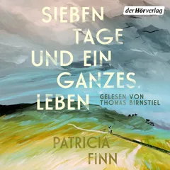 Sieben Tage und ein ganzes Leben