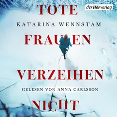 Tote Frauen verzeihen nicht (Bd. 1)