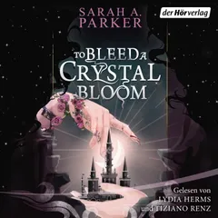 To Bleed a Crystal Bloom