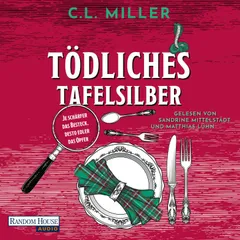 Tödliches Tafelsilber - Je schärfer das Besteck, desto edler das Opfer