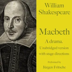 William Shakespeare: Macbeth. A drama.