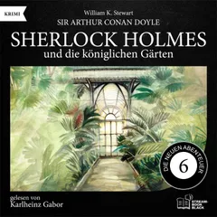 Sherlock Holmes und die königlichen Gärten (Die neuen Abenteuer, Folge 6)