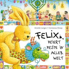 Felix feiert Feste in aller Welt
