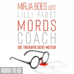 Mordscoach - Die Therapie geht weiter