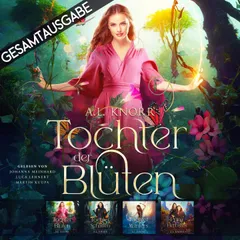 Tochter der Blüten - Gesamtausgabe