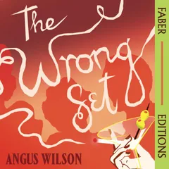 The Wrong Set: Selected Stories (Faber Editions)