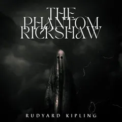 The Phantom Rickshaw