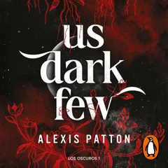 Los Oscuros 1 - Us dark few (edición en español)