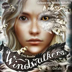 Windwalkers (3). Giftige Gefahr