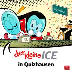 Der kleine ICE in Quizhausen - Episode 24