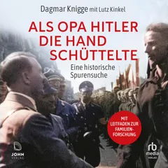 Als Opa Hitler die Hand schüttelte
