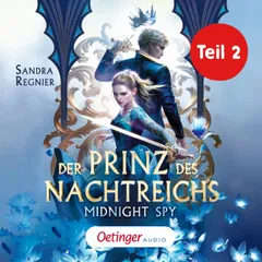 Der Prinz des Nachtreichs 1 Teil 2. Midnight Spy