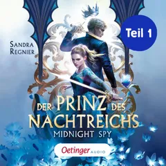Der Prinz des Nachtreichs 1 Teil 1. Midnight Spy