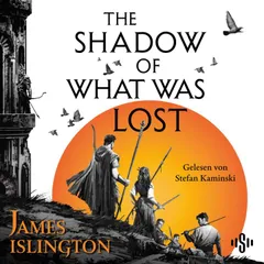 The shadow of what was lost – Teil eins der Licanius-Trilogie