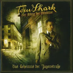 Tom Shark 2 - Das Geheimnis der Jagowstraße