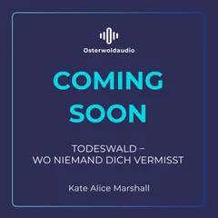 Todeswald – Wo niemand dich vermisst