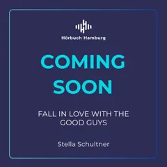 Fall in Love with the Good Guys