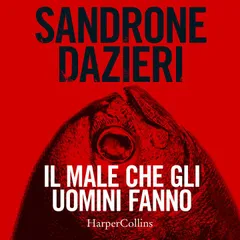 Il male che gli uomini fanno