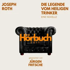 Die Legende vom heiligen Trinker. Eine Novelle.