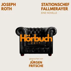 Stationschef Fallmerayer. Eine Novelle.
