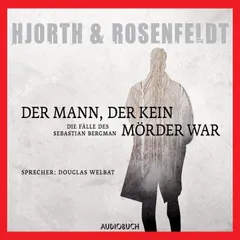 Der Mann, der kein Mörder war