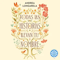 Todas las historias llevan tu nombre
