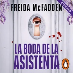 La boda de la asistenta (castellano) (La asistenta)