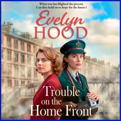 Trouble on the Home Front