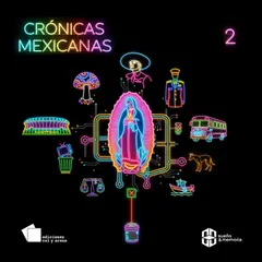 Crónicas Mexicanas 2