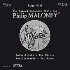 Roger Graf: Die haarsträubenden Fälle des Philip Maloney, Vol. 2