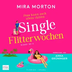 Singleflitterwochen