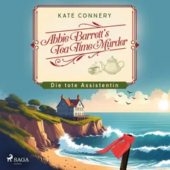 Abbie Barrett's Tea Time Murder - Die tote Assistentin