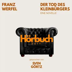 Der Tod des Kleinbürgers. Eine Novelle.