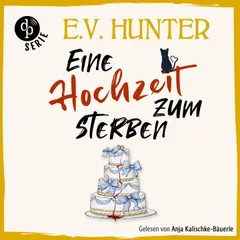 Eine Hochzeit zum Sterben | Ein britisches Cosy Crime Hörbuch