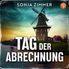 Tag der Abrechnung | Ein Küstenkrimi Hörbuch an der Nordsee
